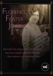 Florence Foster Jenkins: A World of Her Own | VAI DVDVAI4431