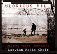 Glorious Hill : Gavin Bryars - Choral Work