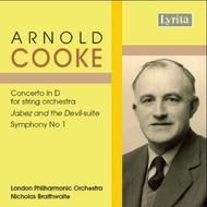 Arnold Cooke - Concerto in D, Symphony No.1 | Lyrita SRCD203