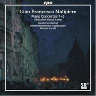 Malipiero - Complete Piano Concertos | CPO 7772872