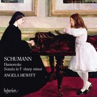 Schumann - Sonata in F sharp minor / Humoreske | Hyperion CDA67618