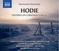 Vaughan Williams - Hodie, Fantasia on Christmas Carols | Naxos 8570439