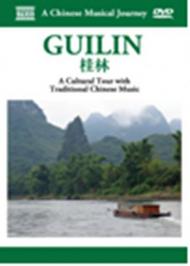 A Chinese Musical Journey: Guilin