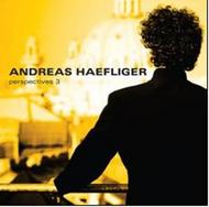 Andreas Haefliger: Perspectives 3