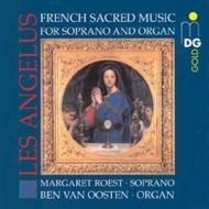 Les Angelus: French Sacred Music for Soprano and Organ | MDG (Dabringhaus und Grimm) MDG3160991