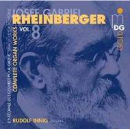 Rheinberger - Complete Organ Works Vol 8