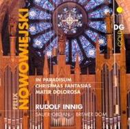Nowowiejski - In Paradisum, Christmas Fantasias, Mater Dolorosa | MDG (Dabringhaus und Grimm) MDG3170973