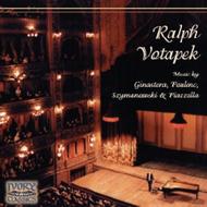 Ralph Votapek plays Ginastera, Poulenc, Szymanowski, Piazzolla | Ivory Classics 70804