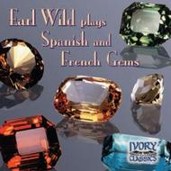 Earl Wild plays Spanish and French Gems | Ivory Classics 70805