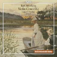 Kurt Atterberg - Violin Concerto, etc