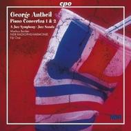 Antheil - Piano Concertos Nos 1 and 2, etc
