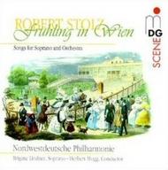 Stolz - Spring in Vienna (Songs for Soprano and Orchestra) | MDG (Dabringhaus und Grimm) MDG6410938