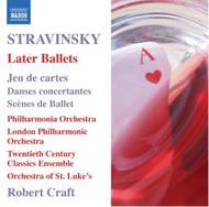 Stravinsky - Later Ballets