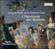 L�Harmonie des Nations: European Music at the Bavarian Court | Accent ACC24200