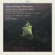 Telemann - Funeral Music for Garlieb Sillem