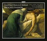 Stolzel - Brockes Passion 1725 | CPO 9995602