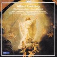 Lortzing - Die Himmelfahrt Jesu Christi (The Ascension of Jesus Christ) | CPO 9998372