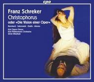 Schreker - Christophorus (or Die Vision einer Oper)