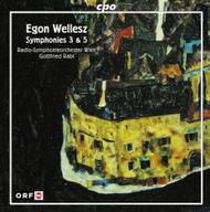 Wellesz - Symphonies Nos 3 & 5