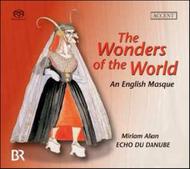 The Wonders of the World: An English Masque | Accent ACC24185