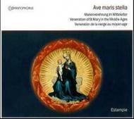Ave Maris Stella: Veneration of St Mary in the Middle Ages