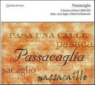 Passacaglia - 5 versions of J S Bachs BVW 582 | Christophorus CHR77292