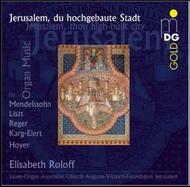 Jerusalem, du hochgebaute Stadt (Thou high built city): Organ Music