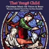 That Yonge Child: Christmas Music for Voices & Brass | Griffin GCCD4062