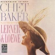Chet Baker plays the Best of Lerner & Loewe | Concord 1861372