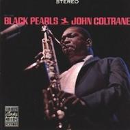 John Coltrane - Black Pearls | Concord 1863522