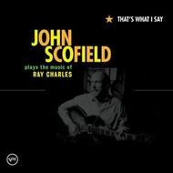 John Scofield - That�s What I Say | Verve 9880534