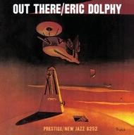Eric Dolphy - Out There (RVG Series)