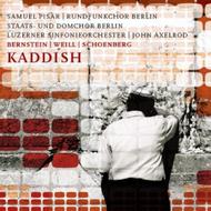 Weill / Schoenberg / Bernstein - Kaddish