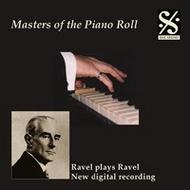 Masters of the Piano Roll  Ravel | Dal Segno DSPRCD004