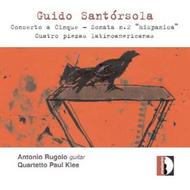 Guido Santorsola - Guitar Music | Stradivarius STR33777