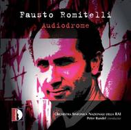 Fausto Romitelli - Audiodrome (orchestral music) | Stradivarius STR33723