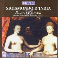 Sigismondo DIndia - Duetti Profani | Tactus TC580403