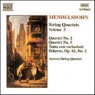 Mendelssohn - String Quartets vol. 3