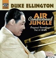 Duke Ellington vol.10 - Air Conditioned Jungle 1945