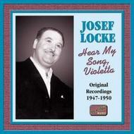 Josef Locke - Hear My Song, Violetta 1947-50