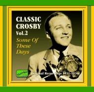 Bing Crosby - Some of These Days 1931-33 | Naxos - Nostalgia 8120562