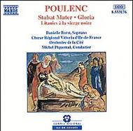 Poulenc - Gloria, Litanies a la vierge noire, Stabat Mater