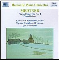 Medtner - Piano Concerto No.2 & Piano Quintet