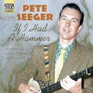 Pete Seeger - If I Had A Hammer 1944-50 | Naxos - Nostalgia 8120737