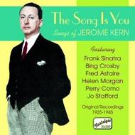 Jerome Kern - The Song is You 1925-45
