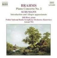 Brahms - Piano Concerto No.2, Schumann - Introduction & Allegro Apassionata