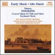 Tomkins - Consort Music for Viols & Voices | Naxos 8550602