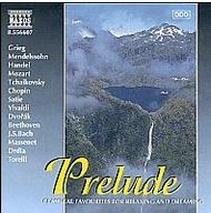 Prelude - Classics for Relaxing and Dreaming | Naxos 8556607
