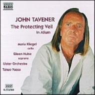 Tavener - Protecting Veil | Naxos 8554388
