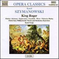Szymanowski - King Roger  | Naxos - Opera 866006263